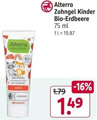 Rossmann Alterra Zahngel Kinder Bio-Erdbeere 75 ml Angebot
