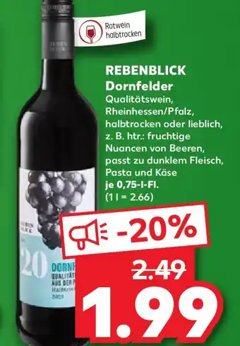 Kaufland REBENBLICK Dornfelder 0,75 l Fl. Angebot