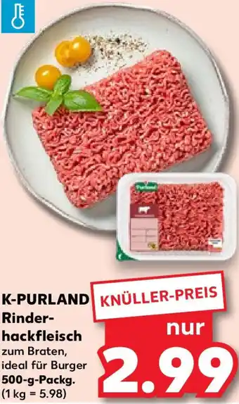 Kaufland K-PURLAND Rinder- hackfleisch 500 g Packg. Angebot