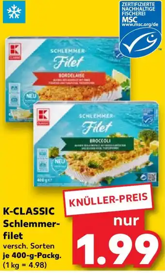 Kaufland K-CLASSIC Schlemmer- filet 400-g-Packg. Angebot