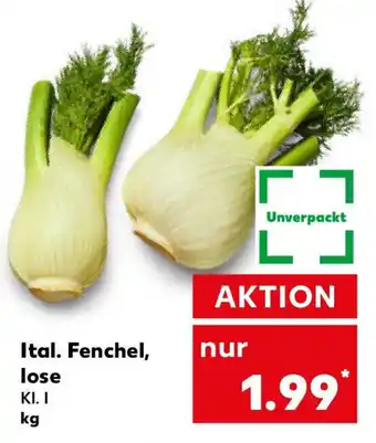 Kaufland Ital. Fenchel, lose Angebot