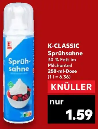 Kaufland K-CLASSIC Sprühsahne 250 ml Dose Angebot