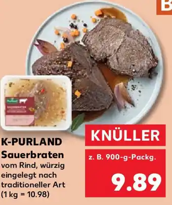 Kaufland K-PURLAND Sauerbraten z. B. 900-g-Packg. Angebot