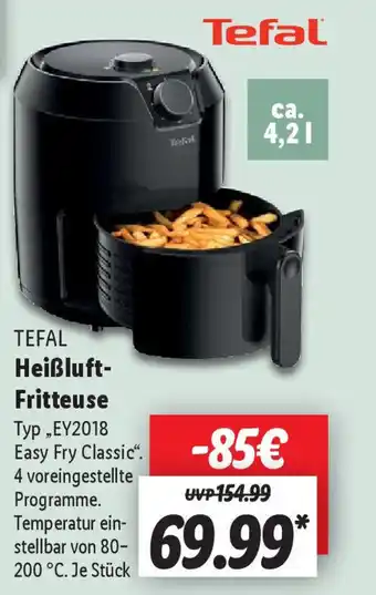 Lidl Tefal Heißluft- Fritteuse Typ „EY2018 Easy Fry Classic“. Angebot