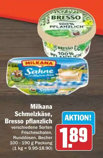 AEZ Milkana Schmelzkäse, Bresso pflanzlich Angebot