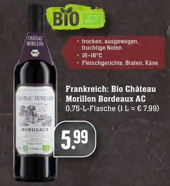 Edeka Neukauf Frankreich: Bio Château Morillon Bordeaux AC 0,75L Angebot