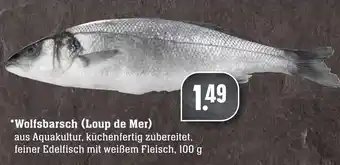 Edeka Neukauf Wolfsbarsch (Loup de Mer) 100g Angebot