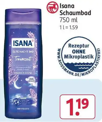 Rossmann Isana Schaumbad 750 ml Angebot