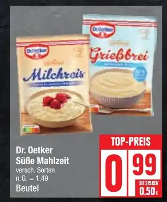 Edeka Dr. Oetker Süße Mahlzeit versch. Sorten Angebot