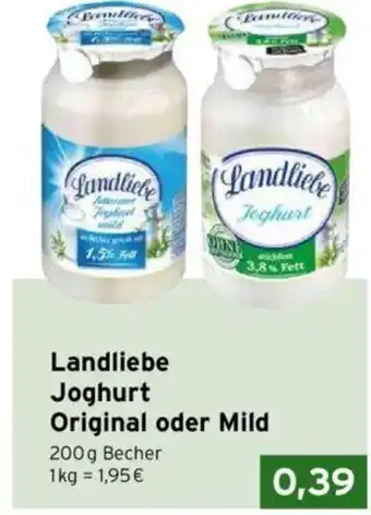 CAP Markt Landliebe Joghurt Original oder Mild 200g Becher Angebot