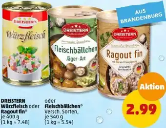 PENNY DREISTERN Würzfleisch oder Ragout fin 400 g oder Fleischbällchen 540 g Angebot