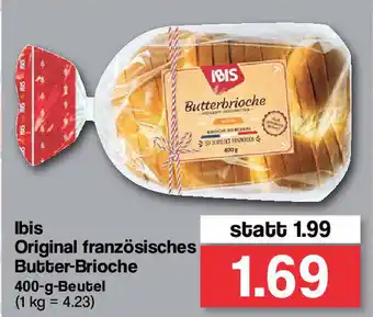 Famila Nord West Ibis Original Französisches Butter Brioche 400g Beutel Angebot