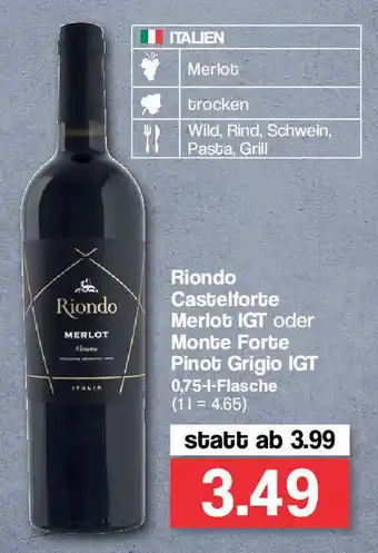 Famila Nord West Riondo Castelforte Merlot IGT oder Monte Forte Pinot Grigio IGT 0,75L Angebot