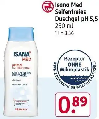 Rossmann Isana Med Seifenfreies Duschgel pH 5,5 250 ml Angebot