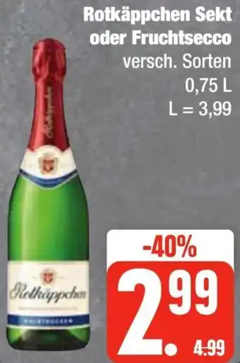 Edeka Frischemarkt Rotkäppchen Sekt oder Fruchtsecco 0,75 L Angebot