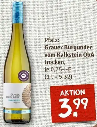 nahkauf Grauer Burgunder vom Kalkstein QbA 0,75 L-Fl. Angebot