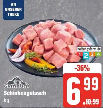 Edeka Gutfleisch Schinkengulasch Angebot