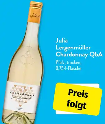 Aldi Süd Julia Lergenmüller Chardonnay QbA 0,75 L Flasche Angebot