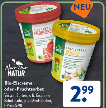 Aldi Süd Nur Nur Natur Bio-Eiscreme oder Fruchtsorbet 500 ml Becher Angebot