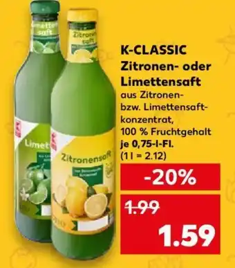 Kaufland K-CLASSIC Zitronen- oder Limettensaft 0,75 l Fl. Angebot