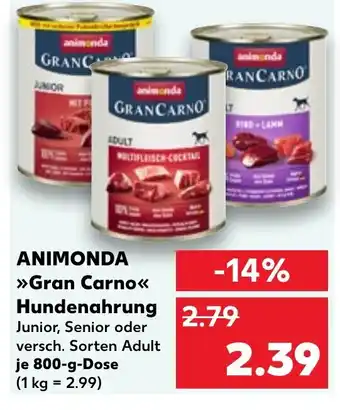 Kaufland ANIMONDA Gran Carno Hundenahrung 800 g Dose Angebot