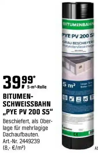 OBI BITUMEN SCHWEISSBAHN „PYE PV 200 S5" Angebot