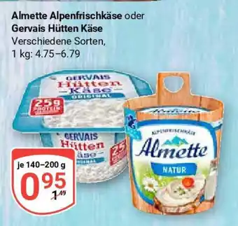 Globus Almette Alpenfrischkäse oder Gervais Hütten Käse 140-200 g Angebot