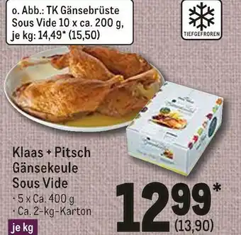 METRO Klaas + pitsch gänsekeule sous vide Angebot