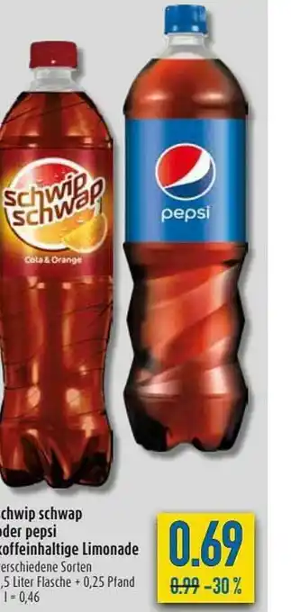 diska Schwip Schwap Oder Pepsi Coffeinhaltige Limonade Angebot