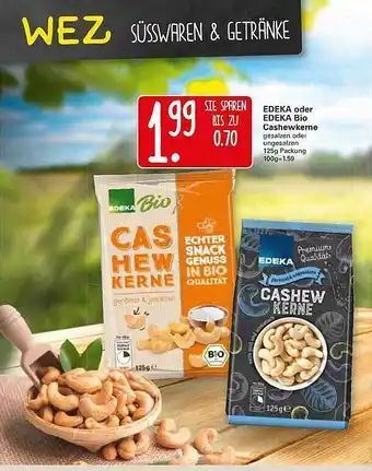 WEZ Edeka Oder Edeka Bio Cashewkerne Angebot