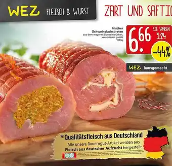 WEZ Frischer Schweinelachsbraten Angebot