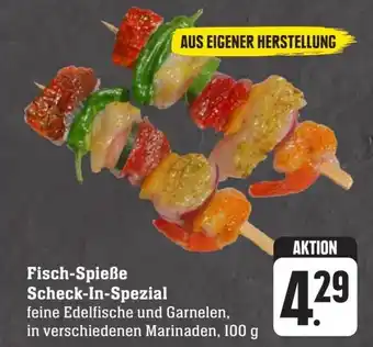 Scheck-in-Center Fisch-Spieße Scheck-In-Spezial 100 g Angebot