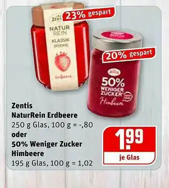 REWE Zentis Naturrein Erdbeere Oder 50% Weniger Zucker Himbeere Angebot