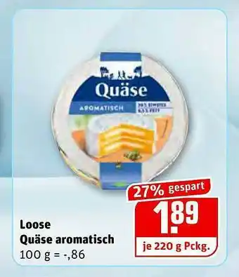 REWE Loose Quäse Aromatisch Angebot