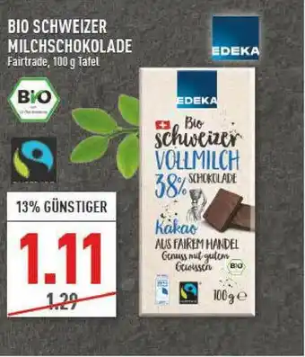 Marktkauf Bio Schweizer Milchschokolade Edeka Angebot