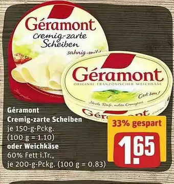 REWE Géramont Cremig-zarte Scheiben Oder Weichkäse Angebot