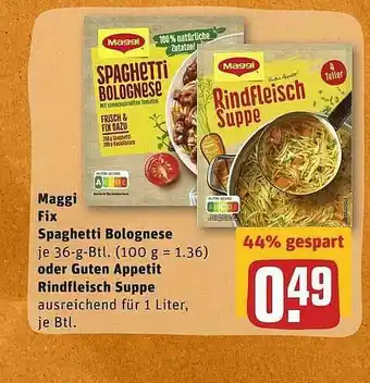 REWE Maggi Fix Spaghetti Bolognese Oder Guten Appetit Rindfleisch Suppe Angebot