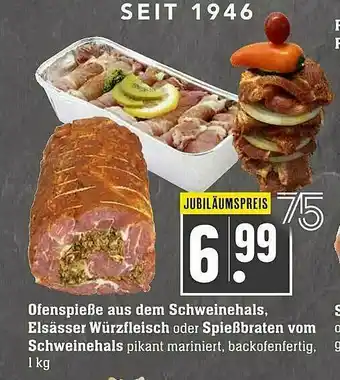 Scheck-in-Center Ofenspieße Aus Dem Schweinehals Elsässer Würzfleisch Oder Spießbraten Vom Schweinehals Angebot