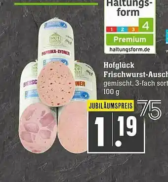 Scheck-in-Center Hofglück Frischwurst-auschnitt Angebot