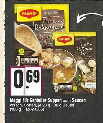 E-Center Maggi Für Genießer Suppen Oder Saucen Angebot