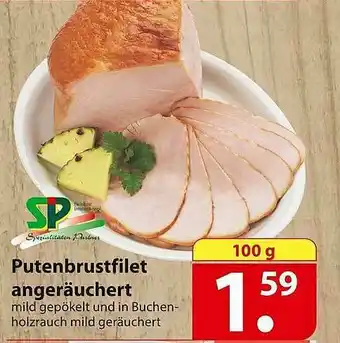 Famila Nord Ost Sp Putenbrustfilet Angeräuchert Angebot