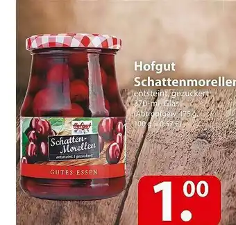 Famila Nord Ost Hofgut Schattenmorellen Angebot