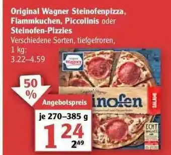 Globus Original Wagner Steinofenpizza Flammkuchen Piccolinis Oder Steinofen-pizzies Angebot