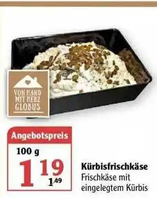 Globus Kürbisfrischkäse Angebot