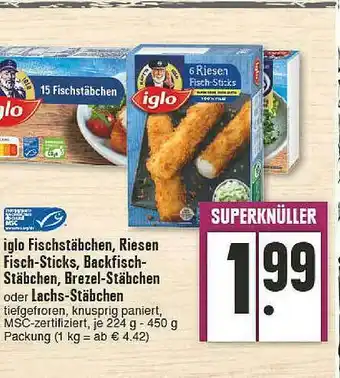 E-Center Iglo Fischstäbchen Riesen Fisch-sticks Backfisch-stäbchen Brezel-stäbchen Oder Lachs-stäbchen Angebot