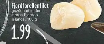 Edeka Fjordforellenfilet Angebot