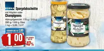 Edeka Edeka Spargelabschnitte Oder Champignons Angebot