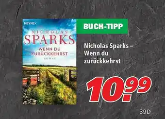 Marktkauf Nicholas Sparks-wenn Du Zurückkehrst Angebot