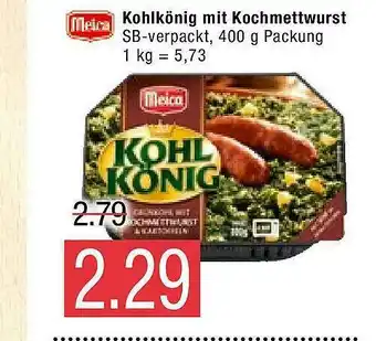 Marktkauf Kohlkönig Mit Kochmettwurst Meica Angebot