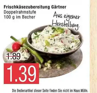 Marktkauf Frischkäsezubereitung Gärtner Angebot